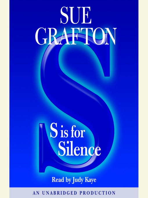 Sue Grafton创作的S is for Silence作品的详细信息 - 可供借阅